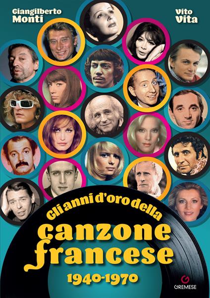 GLI ANNI D'ORO DELLA CANZONE FRANCESE - G.MONTI, V.VITA